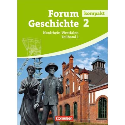 Hans-Otto Regenhardt - Forum Geschichte kompakt - Nordrhein-Westfalen: Band 2.1 - Von der Frühen Neuzeit bis zum Ersten Weltkrieg: Schülerbuch - Preis vom 24.06.2026 19:44:00 h Hans-Otto Regenhardt - Forum Geschichte kompakt - Nordrhein-Westfalen: Band 2.1 - Von der Frühen Neuzeit bis zum Ersten Weltkrieg: Schülerbuch - Preis vom 24.06.2026 19:44:00 h