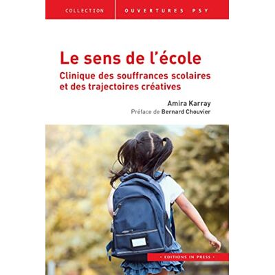 Amira Karray - Le sens de l'école : clinique des souffrances scolaires et des trajectoires créatives - Preis vom 17.06.2026 05:34:31 h Amira Karray - Le sens de l'école : clinique des souffrances scolaires et des trajectoires créatives - Preis vom 17.06.2026 05:34:31 h