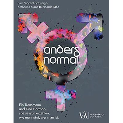 Vincent Anders Normal: Ein Transmann und eine Hormonspezialistin erzählen, wie man wird, wer man ist. - Preis vom 22.06.2026 23:23:57 h Vincent Anders Normal: Ein Transmann und eine Hormonspezialistin erzählen, wie man wird, wer man ist. - Preis vom 22.06.2026 23:23:57 h