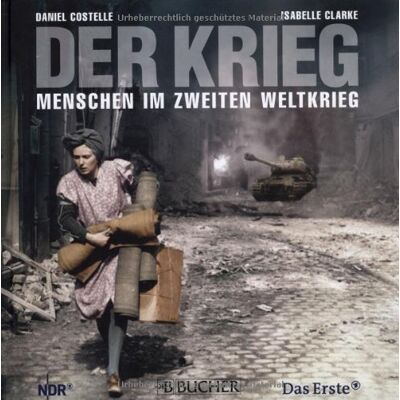 Daniel Costelle - Der Krieg: Menschen im Zweiten Weltkrieg - Preis vom 25.06.2026 23:23:36 h Daniel Costelle - Der Krieg: Menschen im Zweiten Weltkrieg - Preis vom 25.06.2026 23:23:36 h