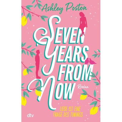 Ashley Poston - Seven Years From Now: Liebe ist eine Frage des Timings Die neue Romance der TikTok-Erfolgsautorin »Eine umwerfende Liebesgeschichte!« Carley Fortune - Preis vom 24.06.2026 19:44:00 h Ashley Poston - Seven Years From Now: Liebe ist eine Frage des Timings Die neue Romance der TikTok-Erfolgsautorin »Eine umwerfende Liebesgeschichte!« Carley Fortune - Preis vom 24.06.2026 19:44:00 h