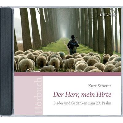 Kurt Scherer - Der Herr, mein Hirte: Lieder und Gedanken zum 23. Psalm - Preis vom 23.06.2026 11:45:09 h Kurt Scherer - Der Herr, mein Hirte: Lieder und Gedanken zum 23. Psalm - Preis vom 23.06.2026 11:45:09 h