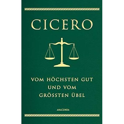 Cicero - Vom höchsten Gut und vom größten Übel - Preis vom 20.06.2026 05:23:55 h Cicero - Vom höchsten Gut und vom größten Übel - Preis vom 20.06.2026 05:23:55 h