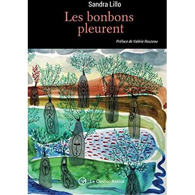 Sandra Lillo - Les bonbons pleurent - Preis vom 19.06.2026 05:29:47 h Sandra Lillo - Les bonbons pleurent - Preis vom 19.06.2026 05:29:47 h