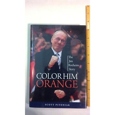 Scott Color Him Orange: The Jim Boeheim Story - Preis vom 16.06.2026 05:30:18 h Scott Color Him Orange: The Jim Boeheim Story - Preis vom 16.06.2026 05:30:18 h