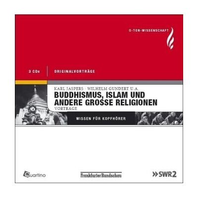 Karl Jaspers - Buddhismus, Islam und andere große Religionen. Vorträge. O-Ton Wissenschaft - Preis vom 17.06.2026 05:34:31 h Karl Jaspers - Buddhismus, Islam und andere große Religionen. Vorträge. O-Ton Wissenschaft - Preis vom 17.06.2026 05:34:31 h