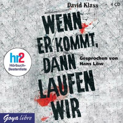 David Klass - Wenn er kommt, dann laufen wir - Preis vom 26.06.2026 19:40:26 h David Klass - Wenn er kommt, dann laufen wir - Preis vom 26.06.2026 19:40:26 h