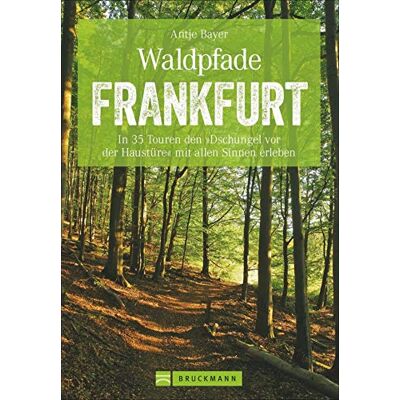 Bayer Bruckmann Wanderführer: Waldpfade Frankfurt. In 35 Touren den Dschungel vor der Haustüre mit allen Sinnen erleben. Waldwandern in und um Frankfurt. Mit GPS-Tracks zum Download (Erlebnis Wandern) - Preis vom 07.08.2026 11:47:26 h Bayer Bruckmann Wanderführer: Waldpfade Frankfurt. In 35 Touren den Dschungel vor der Haustüre mit allen Sinnen erleben. Waldwandern in und um Frankfurt. Mit GPS-Tracks zum Download (Erlebnis Wandern) - Preis vom 07.08.2026 11:47:26 h