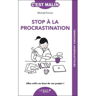 Michael Ferrari - Stop à la procrastination : allez enfin au bout de vos projets ! - Preis vom 22.09.2026 03:35:57 h Michael Ferrari - Stop à la procrastination : allez enfin au bout de vos projets ! - Preis vom 22.09.2026 03:35:57 h