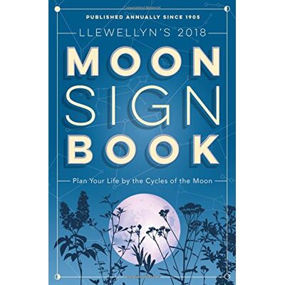 Llewellyn - Llewellyn's Moon Sign Book 2018: Plan Your Life by the Cycles of the Moon (Llewellyn's Moon Sign Books) - Preis vom 22.09.2026 03:35:57 h Llewellyn - Llewellyn's Moon Sign Book 2018: Plan Your Life by the Cycles of the Moon (Llewellyn's Moon Sign Books) - Preis vom 22.09.2026 03:35:57 h