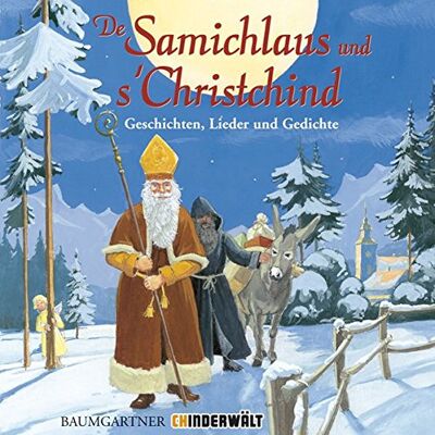De Samichlaus und s'Christchind - Preis vom 23.06.2026 11:45:09 h De Samichlaus und s'Christchind - Preis vom 23.06.2026 11:45:09 h