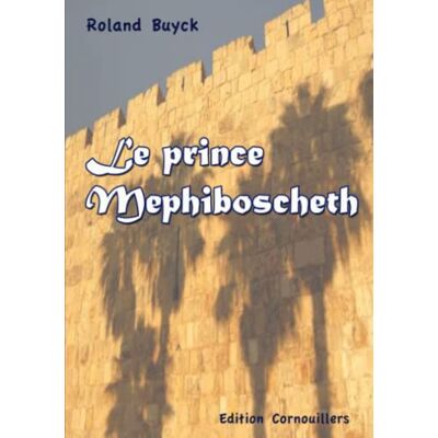 Roland Le prince Mephiboscheth - Preis vom 17.06.2026 05:34:31 h Roland Le prince Mephiboscheth - Preis vom 17.06.2026 05:34:31 h