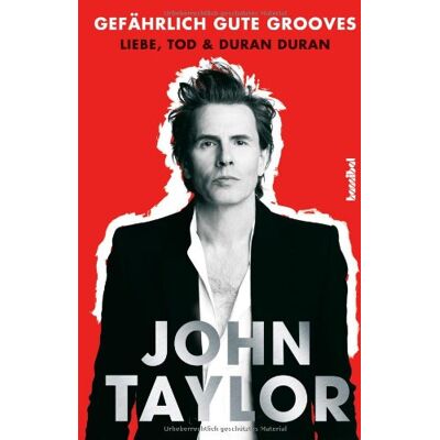 Taylor Gefährlich gute Grooves: Liebe, Tod & Duran Duran - Preis vom 24.06.2026 07:42:13 h Taylor Gefährlich gute Grooves: Liebe, Tod & Duran Duran - Preis vom 24.06.2026 07:42:13 h