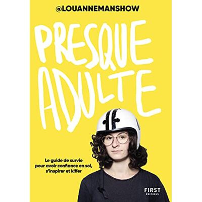 Louannemanshow - Presque adulte : le guide de survie pour avoir confiance en soi, s'inspirer et kiffer - Preis vom 19.06.2026 05:29:47 h Louannemanshow - Presque adulte : le guide de survie pour avoir confiance en soi, s'inspirer et kiffer - Preis vom 19.06.2026 05:29:47 h