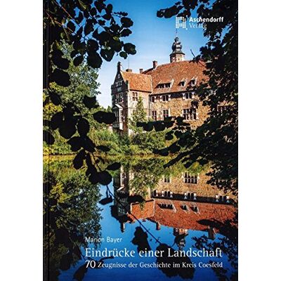 Maríon Bayer - Eindrücke einer Landschaft -: 70 Zeugnisse der Geschichte im Kreis Coesfeld (Beiträge zur Landes- und Volksforschung des Kreises Coesfeld) - Preis vom 22.09.2026 03:35:57 h Maríon Bayer - Eindrücke einer Landschaft -: 70 Zeugnisse der Geschichte im Kreis Coesfeld (Beiträge zur Landes- und Volksforschung des Kreises Coesfeld) - Preis vom 22.09.2026 03:35:57 h