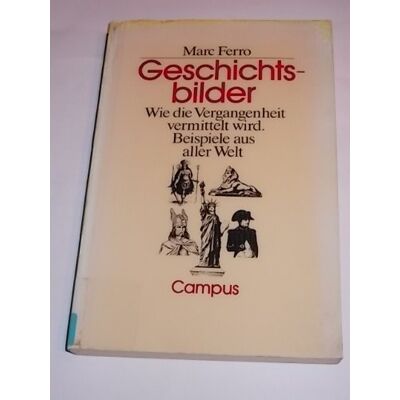 Marc Geschichtsbilder: Wie die Vergangenheit vermittelt wird. Beispiele aus aller Welt - Preis vom 25.06.2026 23:23:36 h Marc Geschichtsbilder: Wie die Vergangenheit vermittelt wird. Beispiele aus aller Welt - Preis vom 25.06.2026 23:23:36 h