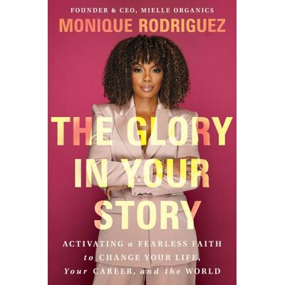 Monique Rodriguez - The Glory in Your Story: Activating a Fearless Faith to Change Your Life, Your Career, and the World - Preis vom 22.09.2026 03:35:57 h Monique Rodriguez - The Glory in Your Story: Activating a Fearless Faith to Change Your Life, Your Career, and the World - Preis vom 22.09.2026 03:35:57 h