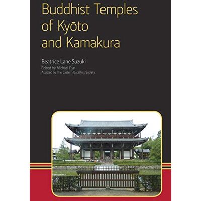 Suzuki, Beatrice Lane - Buddhist Temples of Kyoto and Kamakura (Eastern Buddhist Voices, Band 4) - Preis vom 22.09.2026 03:35:57 h Suzuki, Beatrice Lane - Buddhist Temples of Kyoto and Kamakura (Eastern Buddhist Voices, Band 4) - Preis vom 22.09.2026 03:35:57 h