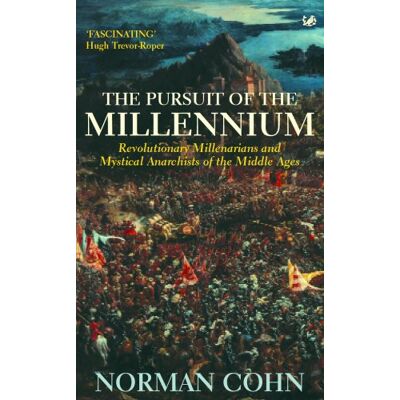Norman The Pursuit of the Millennium: Revolutionary Millenarians and Mystical Anarchists of the Middle Ages - Preis vom 23.06.2026 11:45:09 h Norman The Pursuit of the Millennium: Revolutionary Millenarians and Mystical Anarchists of the Middle Ages - Preis vom 23.06.2026 11:45:09 h