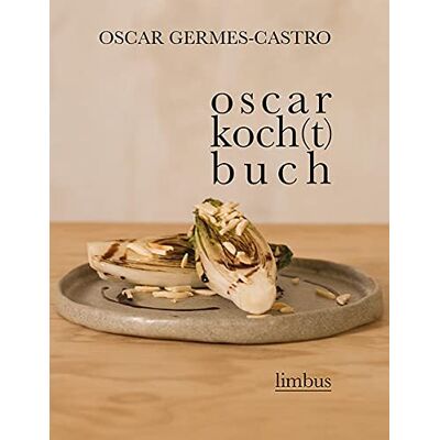 Oscar Germes-Castro - oscar koch(t)buch: Kochbuch (Sammelsurium) - Preis vom 21.06.2026 05:42:24 h Oscar Germes-Castro - oscar koch(t)buch: Kochbuch (Sammelsurium) - Preis vom 21.06.2026 05:42:24 h