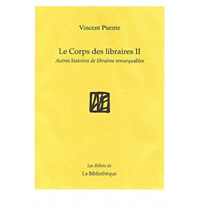 Vincent Le corps des libraires. Vol. 2. Histoire de quelques libraires remarquables & autres choses - Preis vom 23.06.2026 11:45:09 h Vincent Le corps des libraires. Vol. 2. Histoire de quelques libraires remarquables & autres choses - Preis vom 23.06.2026 11:45:09 h