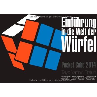 Braun Einführung in die Welt der Würfel: Pocket Cube 2014 - Preis vom 07.08.2026 11:47:26 h Braun Einführung in die Welt der Würfel: Pocket Cube 2014 - Preis vom 07.08.2026 11:47:26 h