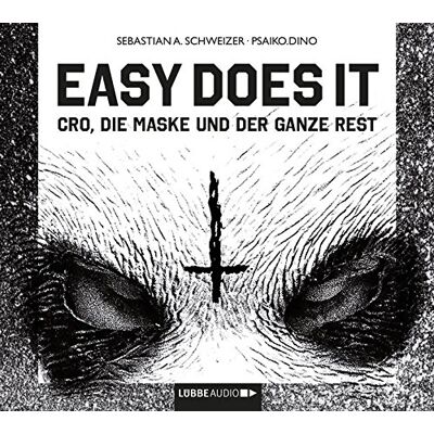 Schweizer, Sebastian a. - Easy Does It: Cro,die Maske und der Ganze Rest - Preis vom 16.06.2026 05:30:18 h Schweizer, Sebastian a. - Easy Does It: Cro,die Maske und der Ganze Rest - Preis vom 16.06.2026 05:30:18 h
