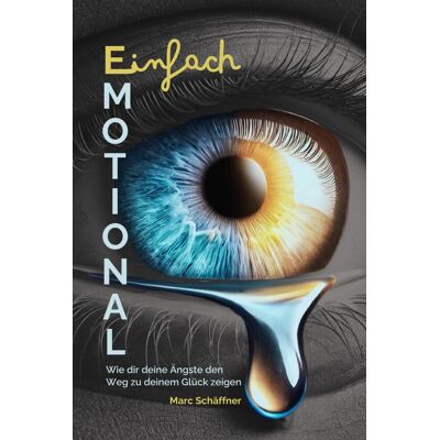 Marc Einfach emotional: Wie dir deine Ängste den Weg zu deinem Glück zeigen - Preis vom 07.08.2026 11:47:26 h Marc Einfach emotional: Wie dir deine Ängste den Weg zu deinem Glück zeigen - Preis vom 07.08.2026 11:47:26 h