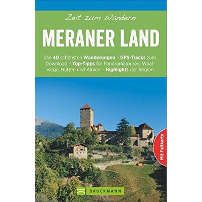 Mark Zahel - Wanderführer Meraner Land: Zeit zum Wandern Meraner Land. Die 40 schönsten Touren zum Wandern rund ums Vinschgau, Naturns, Marling, die Stubaier Alpen und Ötztaler Alpen mit GPS-Tracks zum Download - Preis vom 18.06.2026 05:44:55 h Mark Zahel - Wanderführer Meraner Land: Zeit zum Wandern Meraner Land. Die 40 schönsten Touren zum Wandern rund ums Vinschgau, Naturns, Marling, die Stubaier Alpen und Ötztaler Alpen mit GPS-Tracks zum Download - Preis vom 18.06.2026 05:44:55 h