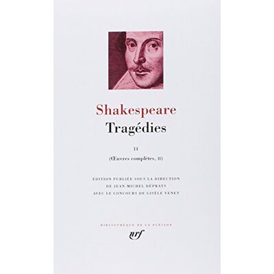 William Shakespeare - Oeuvres complètes. Vol. 2. Tragédies. Vol. 2 - Preis vom 22.09.2026 03:35:57 h William Shakespeare - Oeuvres complètes. Vol. 2. Tragédies. Vol. 2 - Preis vom 22.09.2026 03:35:57 h