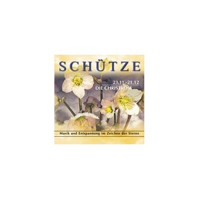 Schütze 23.11.-21.12. Die Christrose. CD. . Musik und Entspannung im Zeichen der Sterne - Preis vom 16.06.2026 05:30:18 h Schütze 23.11.-21.12. Die Christrose. CD. . Musik und Entspannung im Zeichen der Sterne - Preis vom 16.06.2026 05:30:18 h