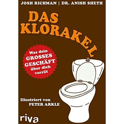 Josh Richman - Das Klorakel: Was dein großes Geschäft über dich verrät - Preis vom 24.06.2026 07:42:13 h Josh Richman - Das Klorakel: Was dein großes Geschäft über dich verrät - Preis vom 24.06.2026 07:42:13 h