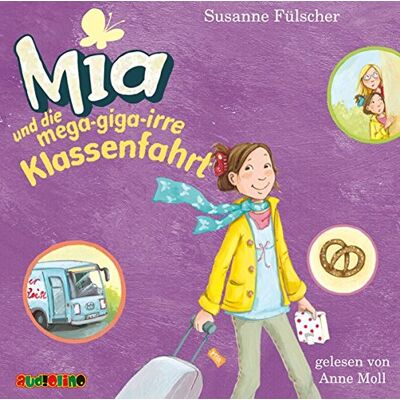 Susanne Fülscher - Mia und die mega-giga-irre Klassenfahrt - Preis vom 17.06.2026 05:34:31 h Susanne Fülscher - Mia und die mega-giga-irre Klassenfahrt - Preis vom 17.06.2026 05:34:31 h