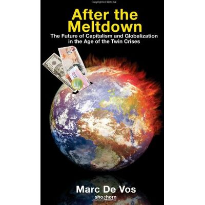 Marc After the Meltdown: The Future of Capitalism and Globalization in the Age of the Twin Crises - Preis vom 18.06.2026 05:44:55 h Marc After the Meltdown: The Future of Capitalism and Globalization in the Age of the Twin Crises - Preis vom 18.06.2026 05:44:55 h