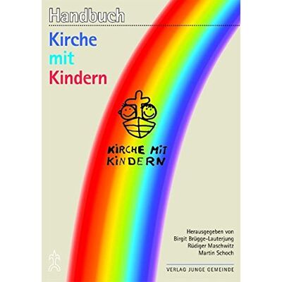 Hg. Birgit Brügge-Lauterjung - Handbuch Kirche mit Kindern - Preis vom 22.06.2026 23:23:57 h Hg. Birgit Brügge-Lauterjung - Handbuch Kirche mit Kindern - Preis vom 22.06.2026 23:23:57 h
