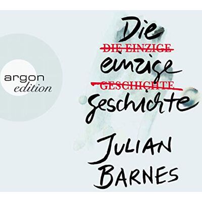 Julian Barnes - Die einzige Geschichte - Preis vom 25.06.2026 23:23:36 h Julian Barnes - Die einzige Geschichte - Preis vom 25.06.2026 23:23:36 h