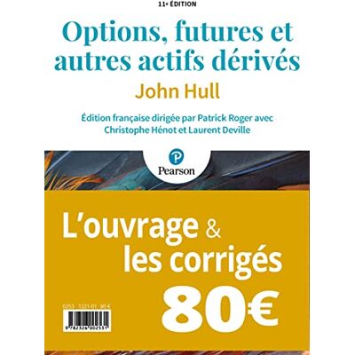 John Hull - Options, futures et autres actifs dérivés : l'ouvrage & les corrigés - Preis vom 20.06.2026 05:23:55 h John Hull - Options, futures et autres actifs dérivés : l'ouvrage & les corrigés - Preis vom 20.06.2026 05:23:55 h