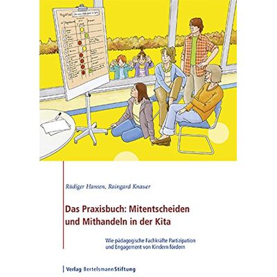 Hansen Das Praxisbuch: Mitentscheiden und Mithandeln in der Kita: Wie pädagogische Fachkräfte Partizipation und Engagement von Kindern fördern - Preis vom 23.06.2026 11:45:09 h Hansen Das Praxisbuch: Mitentscheiden und Mithandeln in der Kita: Wie pädagogische Fachkräfte Partizipation und Engagement von Kindern fördern - Preis vom 23.06.2026 11:45:09 h