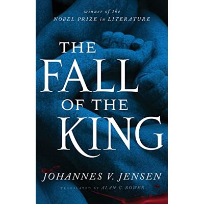 Jensen, Johannes V. - The Fall of the King - Preis vom 22.09.2026 03:35:57 h Jensen, Johannes V. - The Fall of the King - Preis vom 22.09.2026 03:35:57 h
