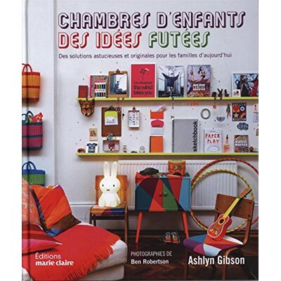 Gibson Chambres d'enfants : des idées futées : des solutions astucieuses et originales pour les familles d'aujourd'hui - Preis vom 18.06.2026 05:44:55 h Gibson Chambres d'enfants : des idées futées : des solutions astucieuses et originales pour les familles d'aujourd'hui - Preis vom 18.06.2026 05:44:55 h