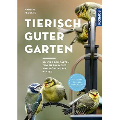 Mareike Fedders - Tierisch guter Garten!: So wird der Garten zum Tierparadies von Frühling bis Winter - Preis vom 20.06.2026 05:23:55 h Mareike Fedders - Tierisch guter Garten!: So wird der Garten zum Tierparadies von Frühling bis Winter - Preis vom 20.06.2026 05:23:55 h