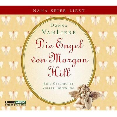 Donna VanLiere - Die Engel von Morgan Hill: Eine Geschichte voller Hoffnung. - Preis vom 25.06.2026 23:23:36 h Donna VanLiere - Die Engel von Morgan Hill: Eine Geschichte voller Hoffnung. - Preis vom 25.06.2026 23:23:36 h