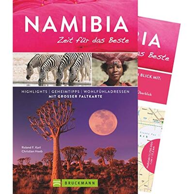 Roland Bruckmann Reiseführer Namibia: Zeit für das Beste. Highlights, Geheimtipps, Wohlfühladressen. Inklusive Faltkarte zum Herausnehmen. - Preis vom 18.06.2026 05:44:55 h Roland Bruckmann Reiseführer Namibia: Zeit für das Beste. Highlights, Geheimtipps, Wohlfühladressen. Inklusive Faltkarte zum Herausnehmen. - Preis vom 18.06.2026 05:44:55 h