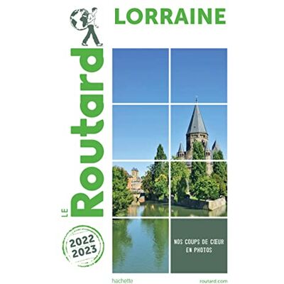 Le Routard - Lorraine : 2022-2023 - Preis vom 18.06.2026 05:44:55 h Le Routard - Lorraine : 2022-2023 - Preis vom 18.06.2026 05:44:55 h