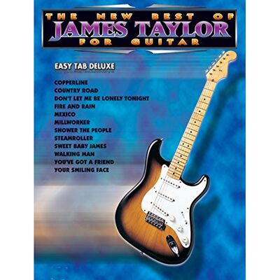 The New Best of James Taylor for Guitar: Easy Tab Deluxe - Preis vom 24.06.2026 07:42:13 h The New Best of James Taylor for Guitar: Easy Tab Deluxe - Preis vom 24.06.2026 07:42:13 h