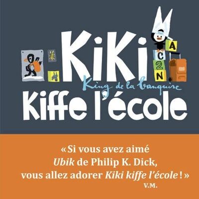 Vincent Kiki, king de la banquise. Kiki kiffe l'école - Preis vom 23.06.2026 11:45:09 h Vincent Kiki, king de la banquise. Kiki kiffe l'école - Preis vom 23.06.2026 11:45:09 h