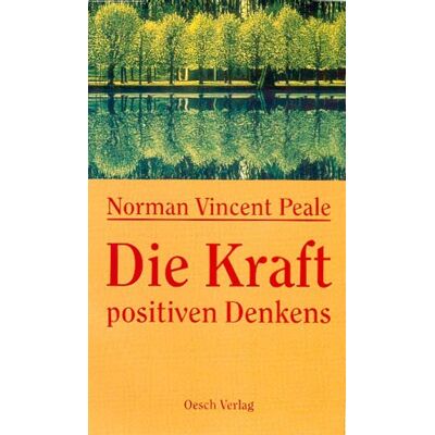 Norman Die Kraft positiven Denkens - Preis vom 24.06.2026 07:42:13 h Norman Die Kraft positiven Denkens - Preis vom 24.06.2026 07:42:13 h