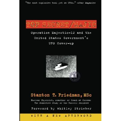 Stanton Friedman - Top Secret/Majic: Operation Majestic-12 and the United States Government's UFO Cover-up - Preis vom 22.09.2026 03:35:57 h Stanton Friedman - Top Secret/Majic: Operation Majestic-12 and the United States Government's UFO Cover-up - Preis vom 22.09.2026 03:35:57 h