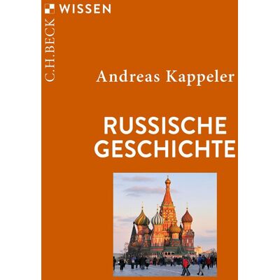 Andreas Kappeler - Russische Geschichte (Beck'sche Reihe) - Preis vom 17.06.2026 05:34:31 h Andreas Kappeler - Russische Geschichte (Beck'sche Reihe) - Preis vom 17.06.2026 05:34:31 h