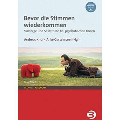 Andreas Knuf - Bevor die Stimmen wiederkommen: Vorsorge und Selbsthilfe bei psychotischen Krisen (BALANCE Ratgeber) - Preis vom 22.06.2026 23:23:57 h Andreas Knuf - Bevor die Stimmen wiederkommen: Vorsorge und Selbsthilfe bei psychotischen Krisen (BALANCE Ratgeber) - Preis vom 22.06.2026 23:23:57 h